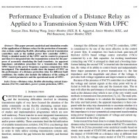 Performance Evaluation of a Distance Relay as Applied to a Transmission System With UPFC